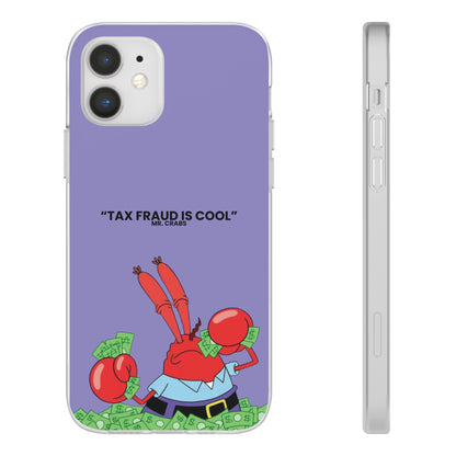 "Tax Fraud is cool" High Quality Phone Case