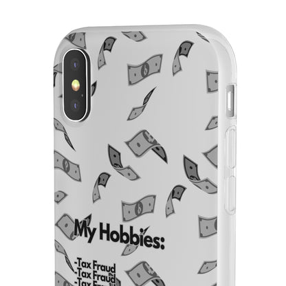 "My hobbies: -Tax Fraud Grey Version" High Quality Phone Case