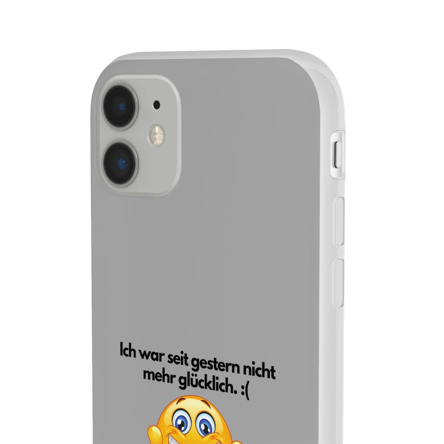 "lch war seit gestern nicht mehr glücklich" High Quality Phone Case