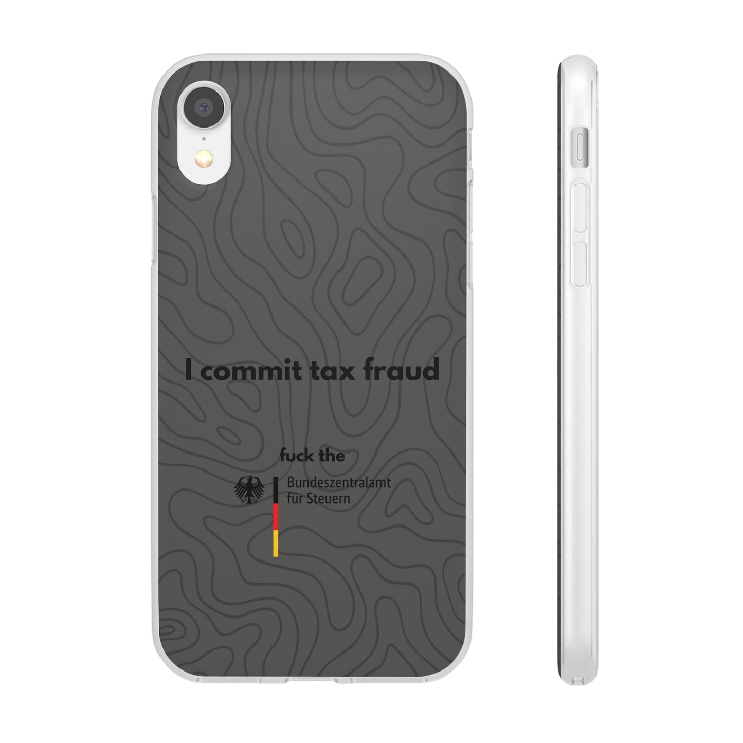 "I commit tax fraud" High Quality Phone Case