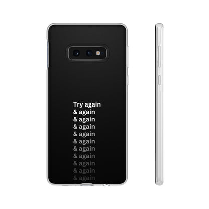 "Try again & again..." High Quality Phone Case