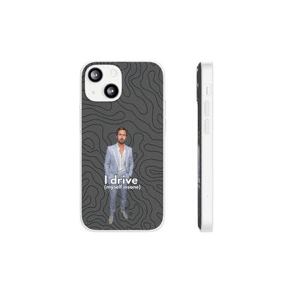 "I drive (myself insane)" High Quality Phone Case