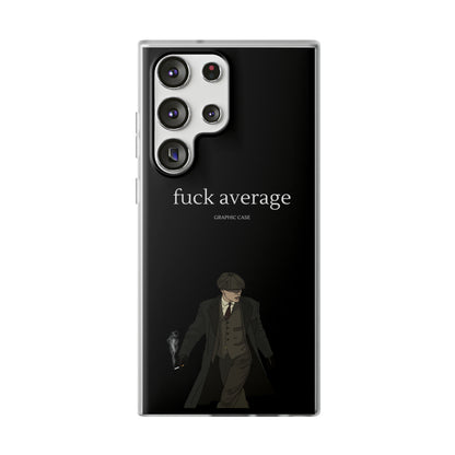 "fuck average" High Quality Phone Case