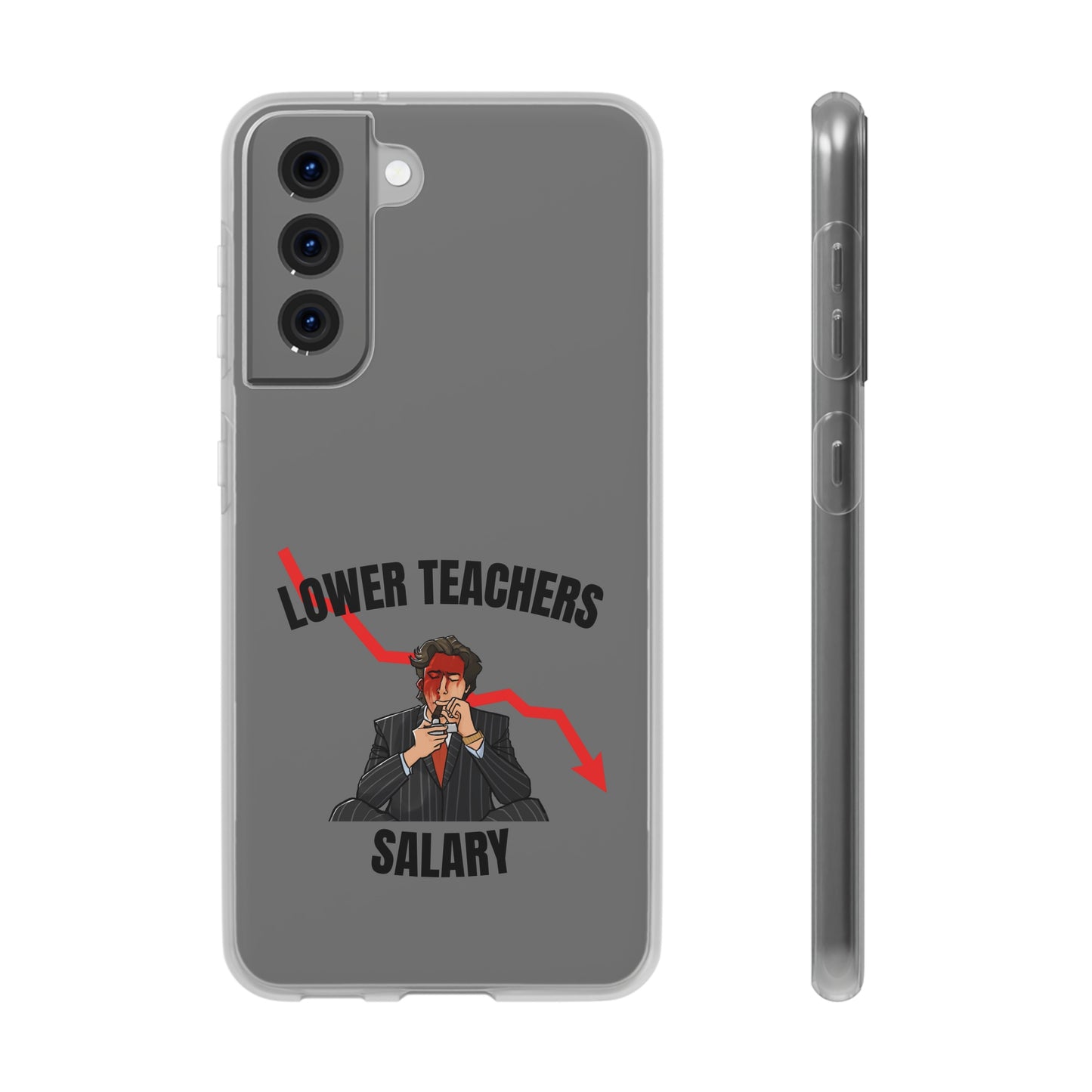 "Lower teachers salary" High Quality Phone Case