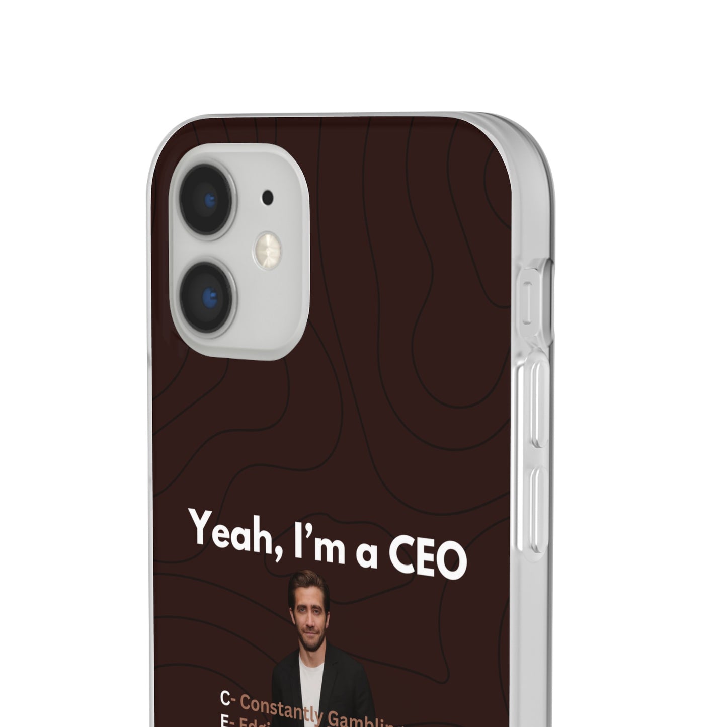 "Yeah, I'm a CEO" High Quality Phone Case