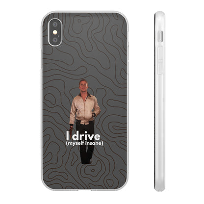 "I drive (myself insane)" High Quality Phone Case