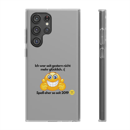 "lch war seit gestern nicht mehr glücklich" High Quality Phone Case