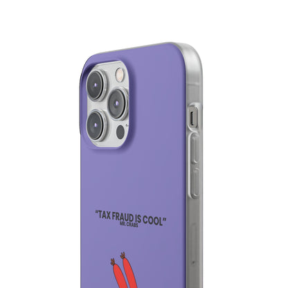 "Tax Fraud is cool" High Quality Phone Case