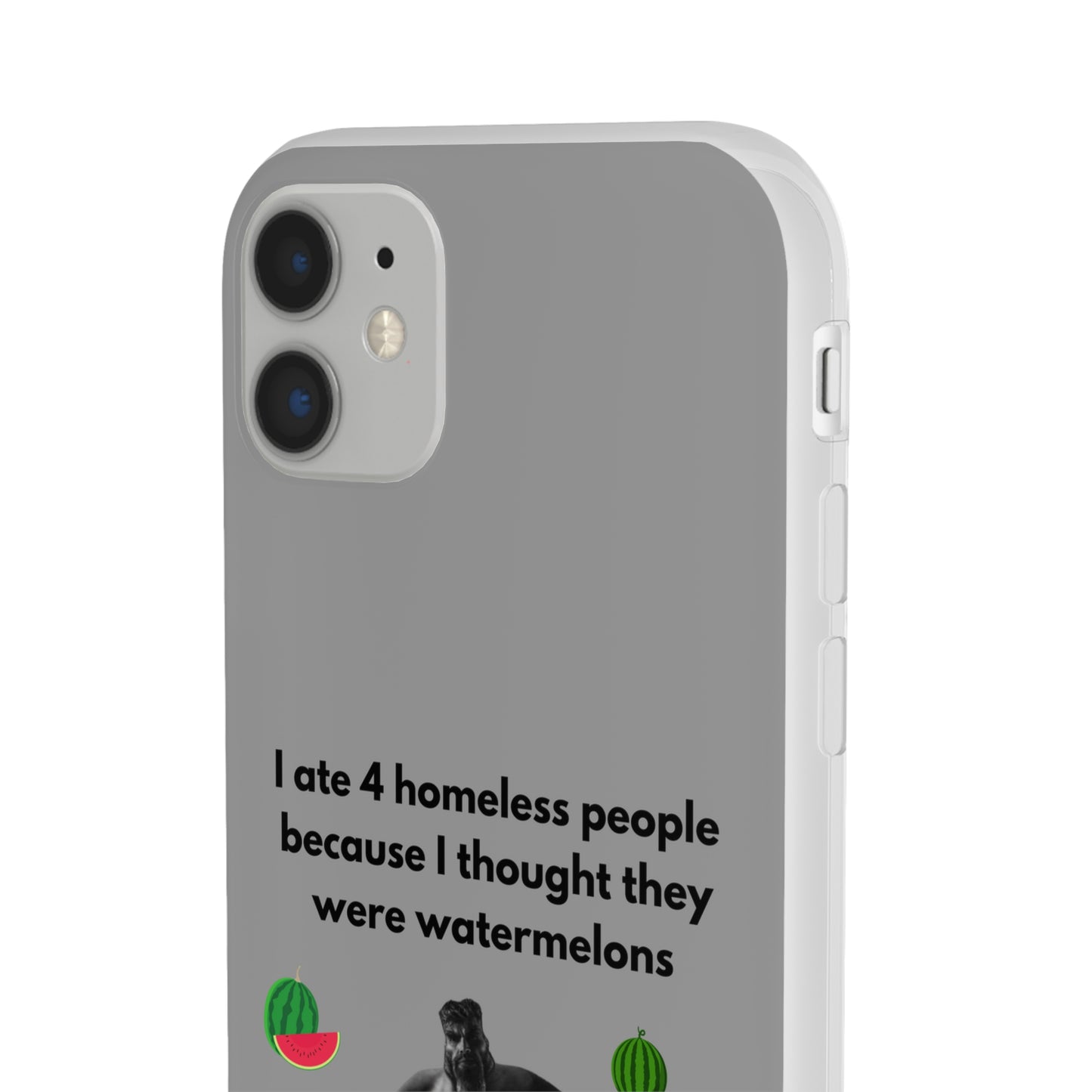 "I ate 4 homeless people" High Quality Phone Cases