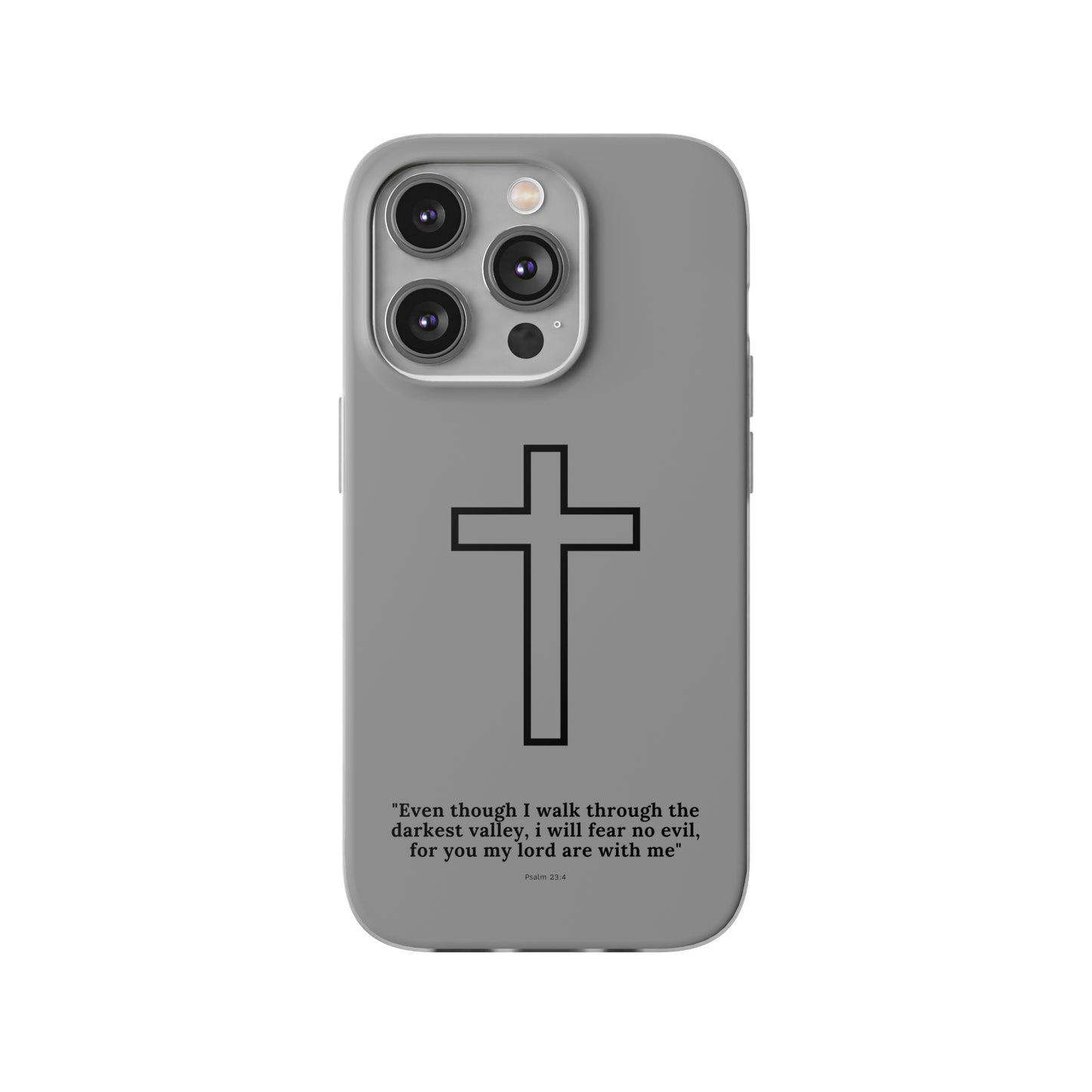 "Psalm 23:4" High Quality Phone Case