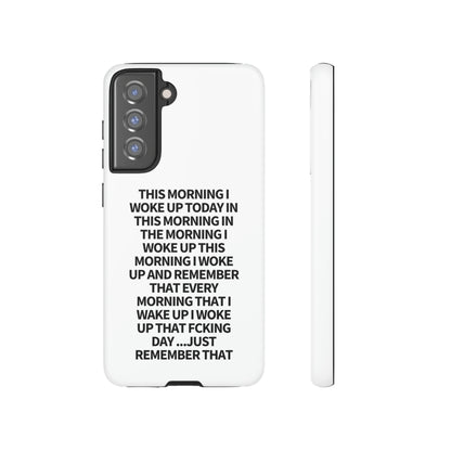 "THIS MORNING" Premium Quality Phone Case