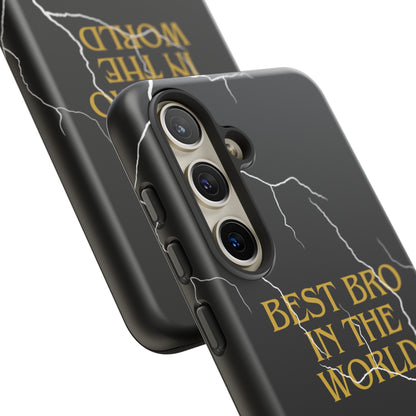 "Best Bro in the world" Premium Quality Phone Case