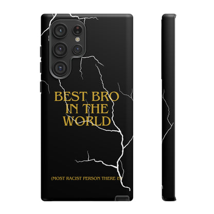 "Best Bro in the world" Premium Quality Phone Case