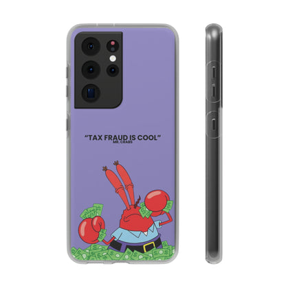 "Tax Fraud is cool" High Quality Phone Case