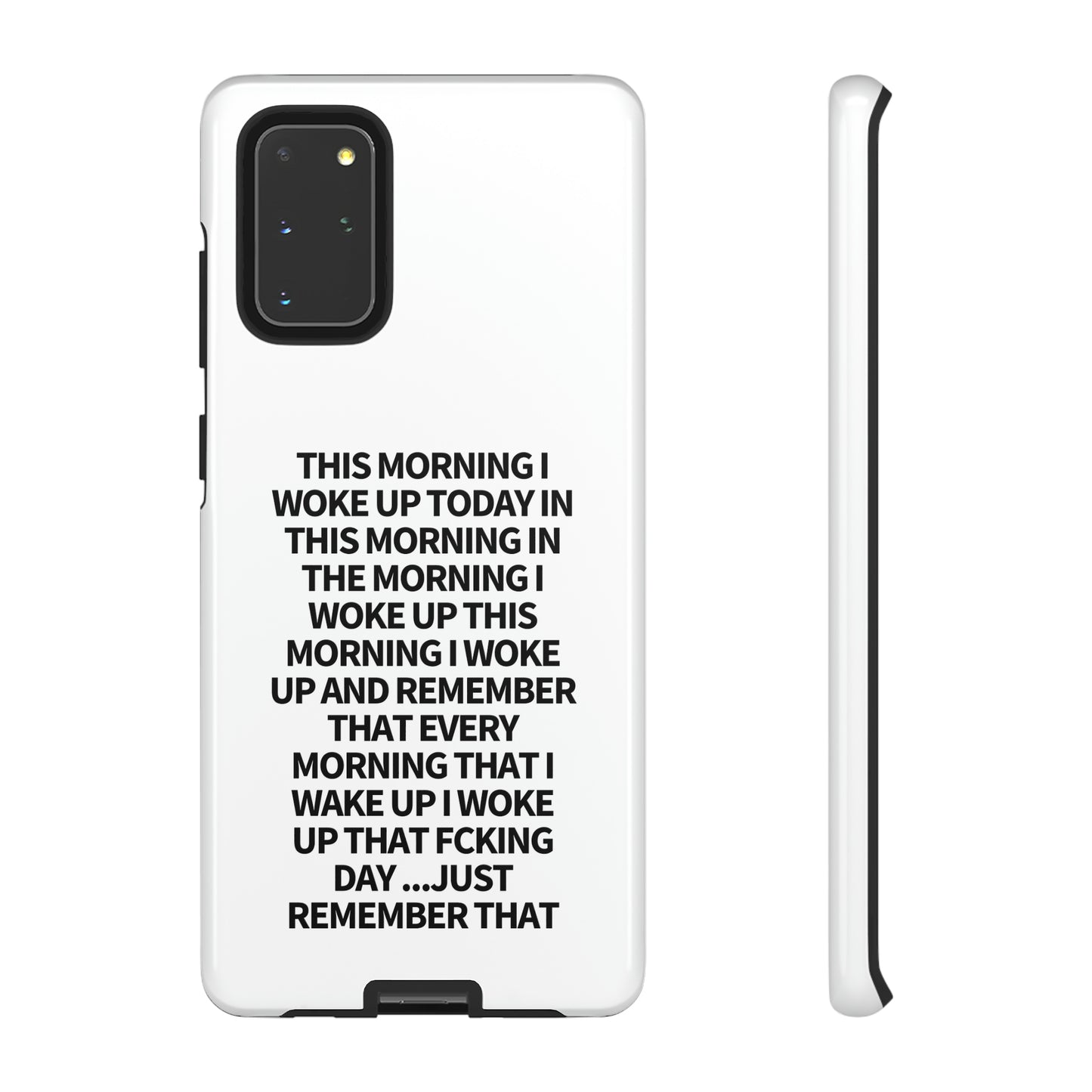 "THIS MORNING" Premium Quality Phone Case