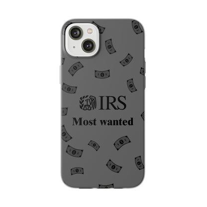 "IRS Most Wanted" High Quality Phone Case