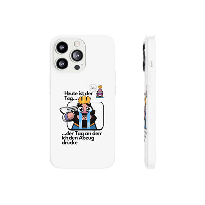 "Heute ist der Tag ... der Tag an dem ich den Abzug drücke" High Quality Phone Case