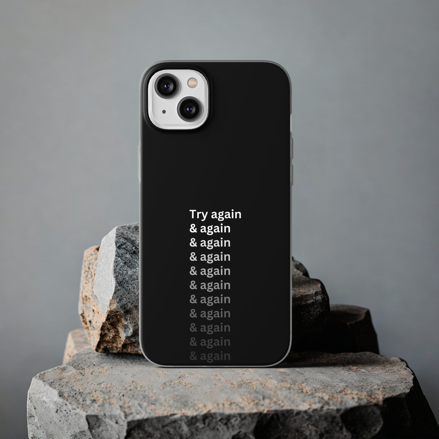 "Try again & again..." High Quality Phone Case