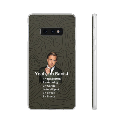 "Yeah, I'm Racist" High Quality Phone Case