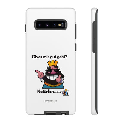 "Ob es mir gut geht?" Premium Quality Phone Case