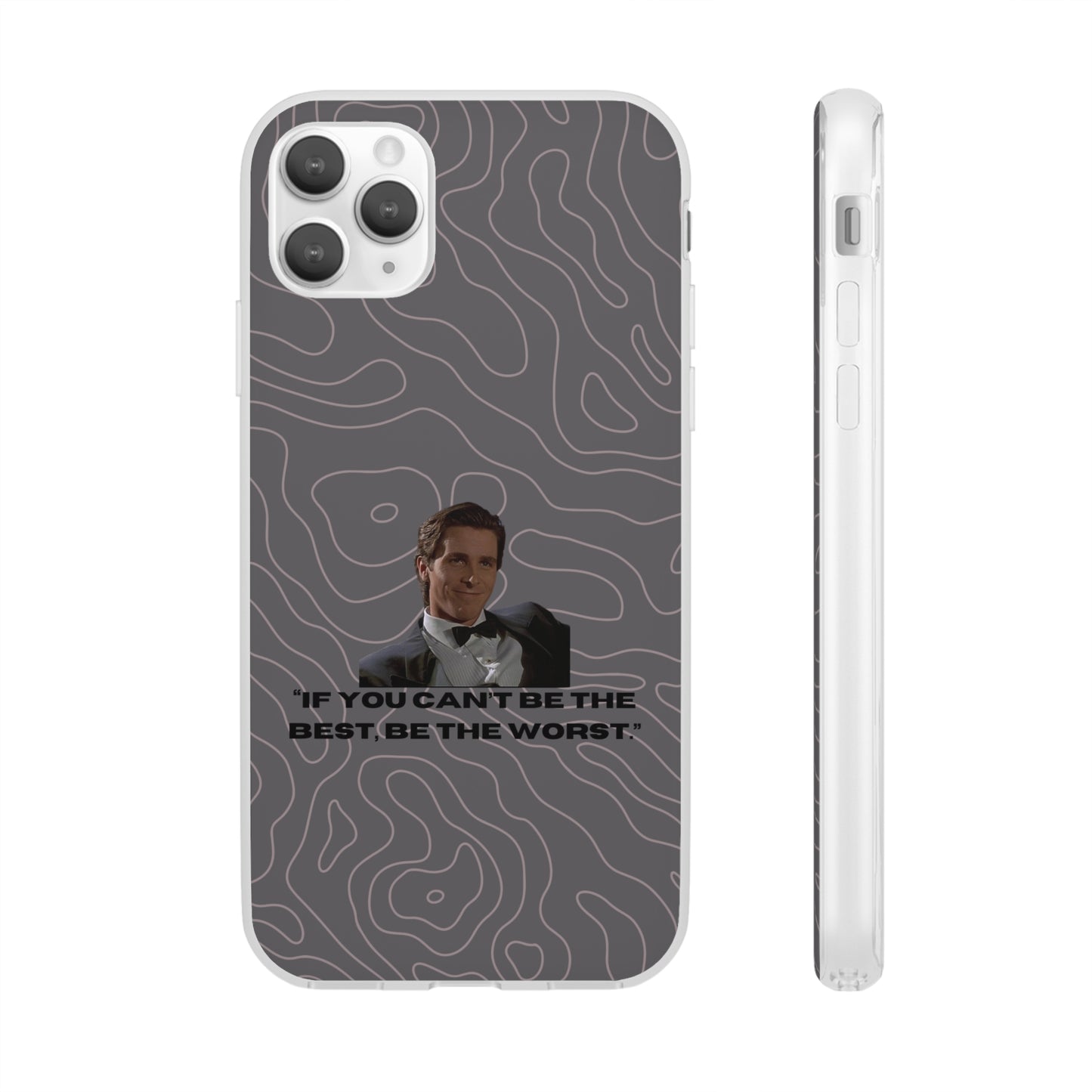 "If you can't be the best, be the worst" High Quality Phone Case