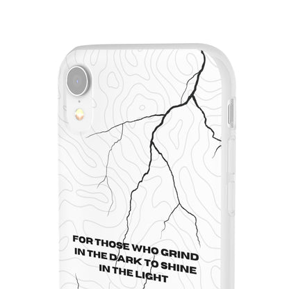 "For those who grind in the dark to shine in the light" High Quality Phone Cases