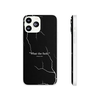 "What the fuck quote" High Quality Phone Case