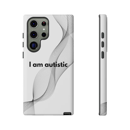 "I am autistic" Premium Quality Phone Case