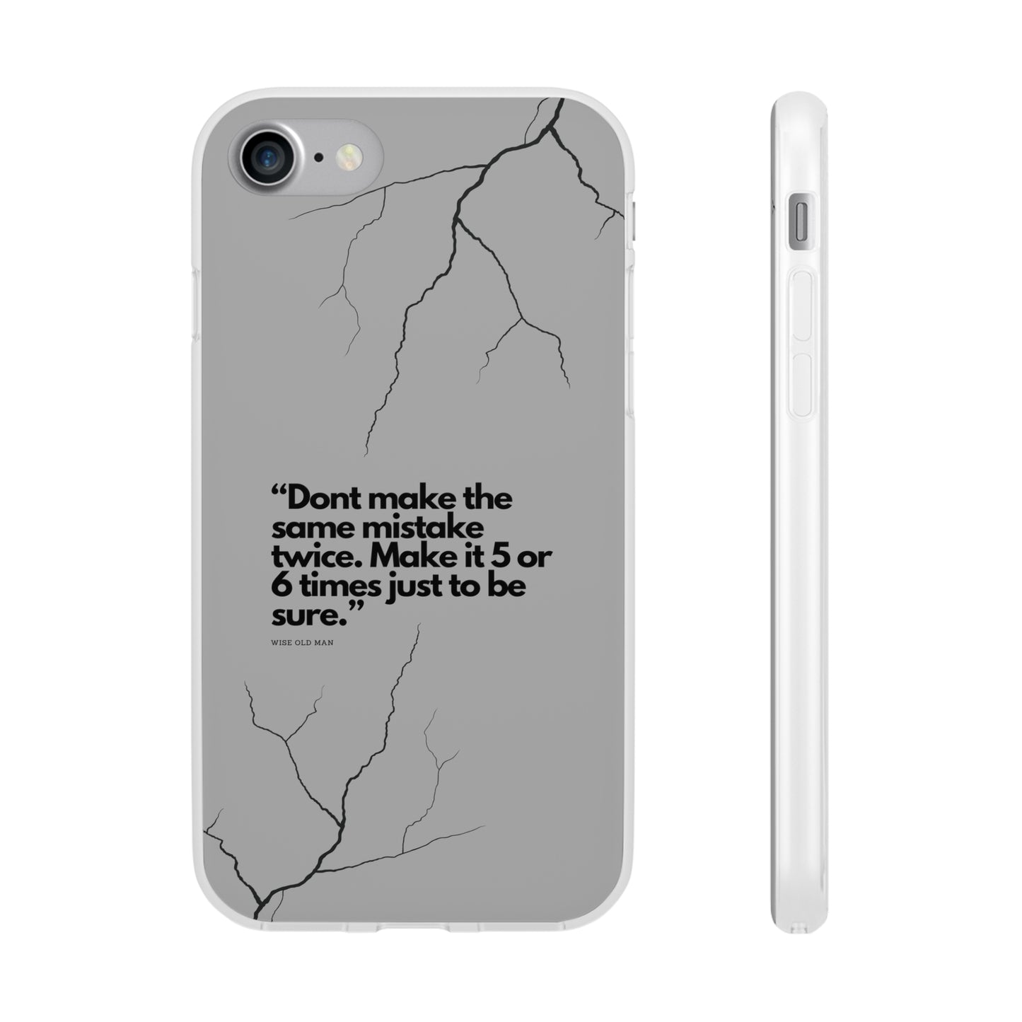 "Don't make the same mistake twice." High Quality Phone Case