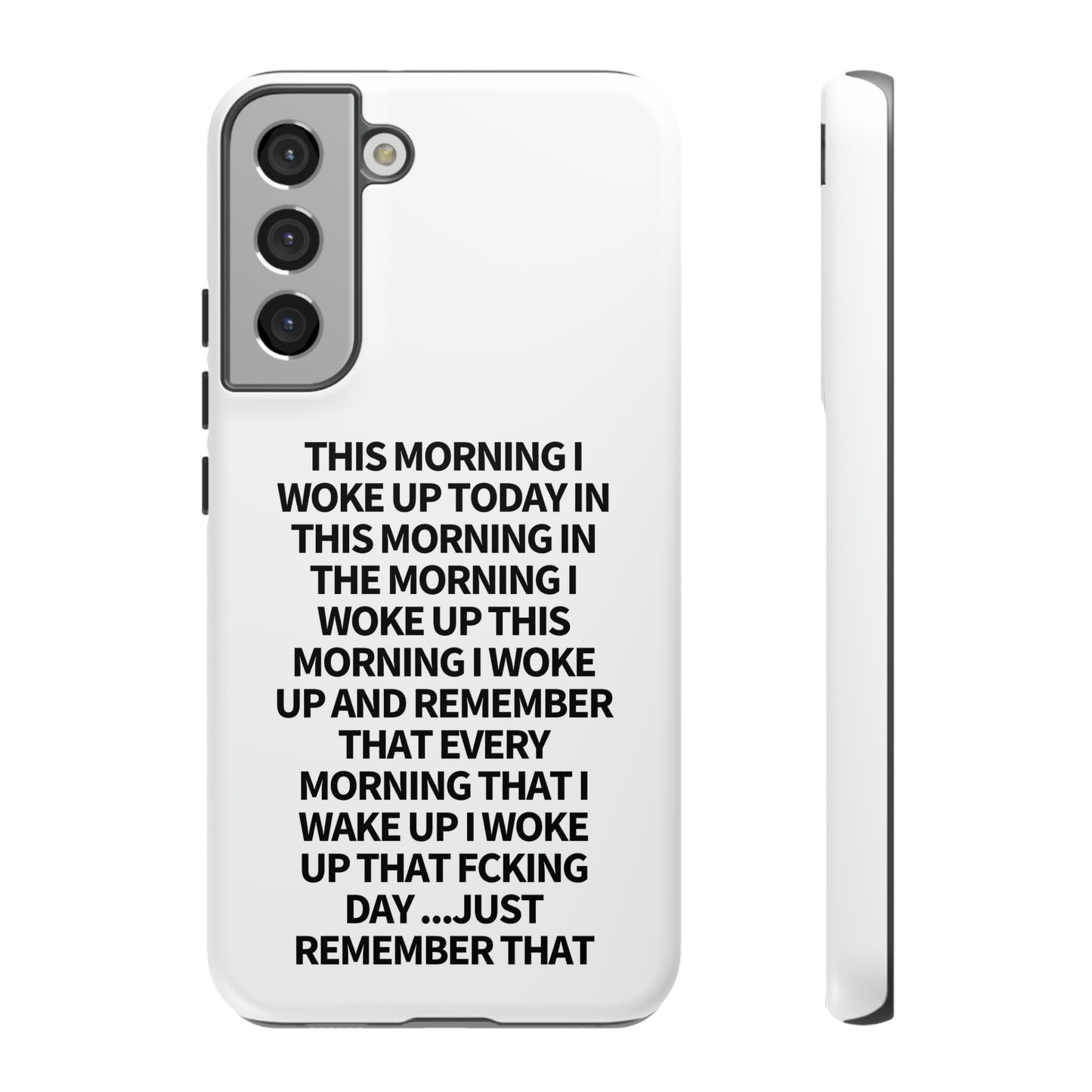 "THIS MORNING" Premium Quality Phone Case