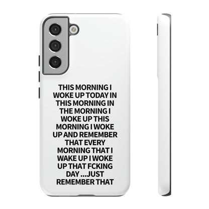 "THIS MORNING" Premium Quality Phone Case