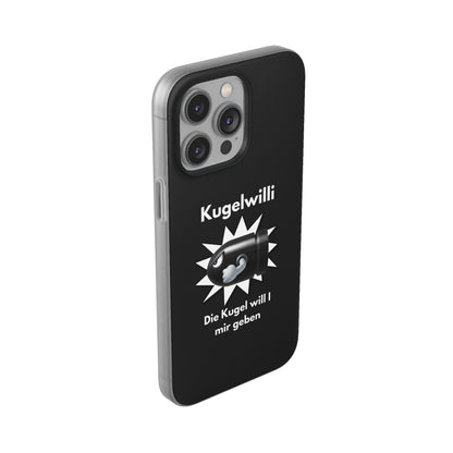 "Kugelwilli" High Quality Phone Case