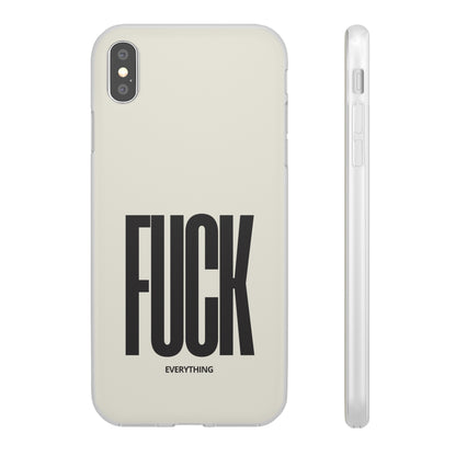 "FUCK everything" High Quality Phone Case