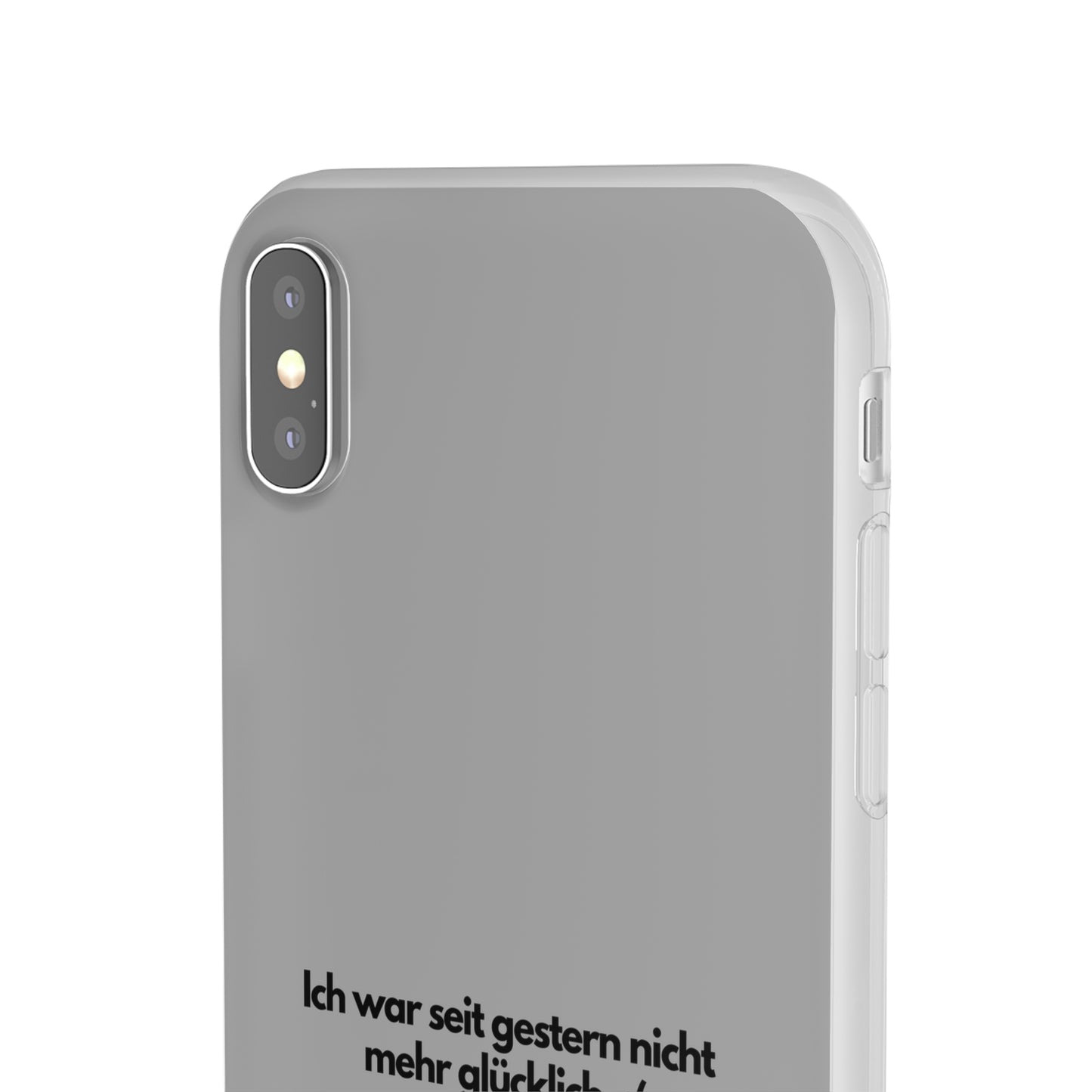 "lch war seit gestern nicht mehr glücklich" High Quality Phone Case