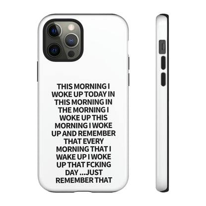 "THIS MORNING" Premium Quality Phone Case