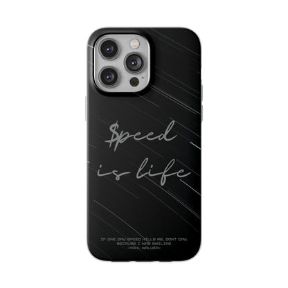 "Speed is life" High Quality Phone Case