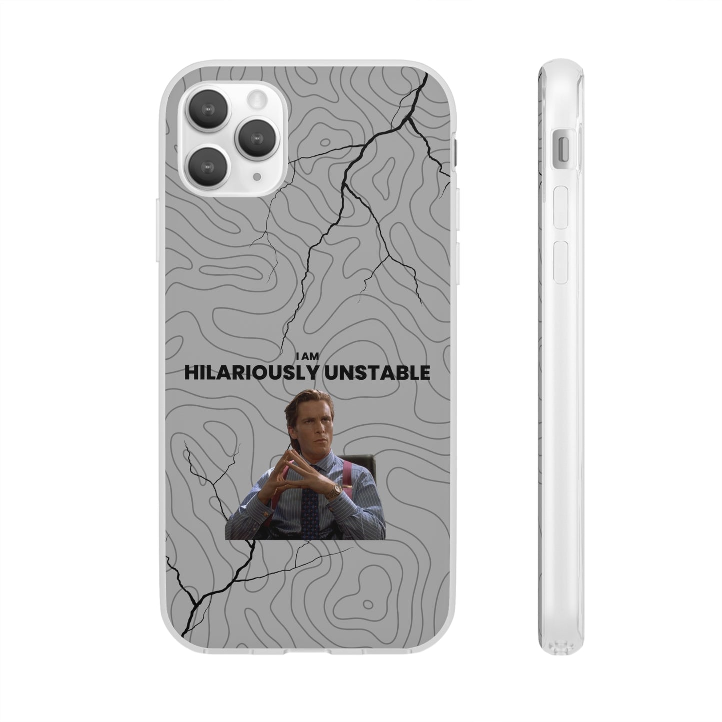 "I am hilariously unstable" High Quality Phone Case