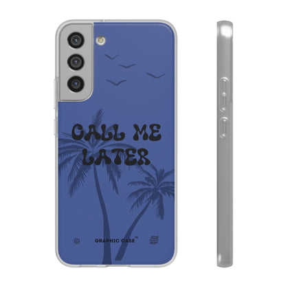 "Call me later" High Quality Phone Case