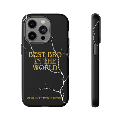 "Best Bro in the world" Premium Quality Phone Case