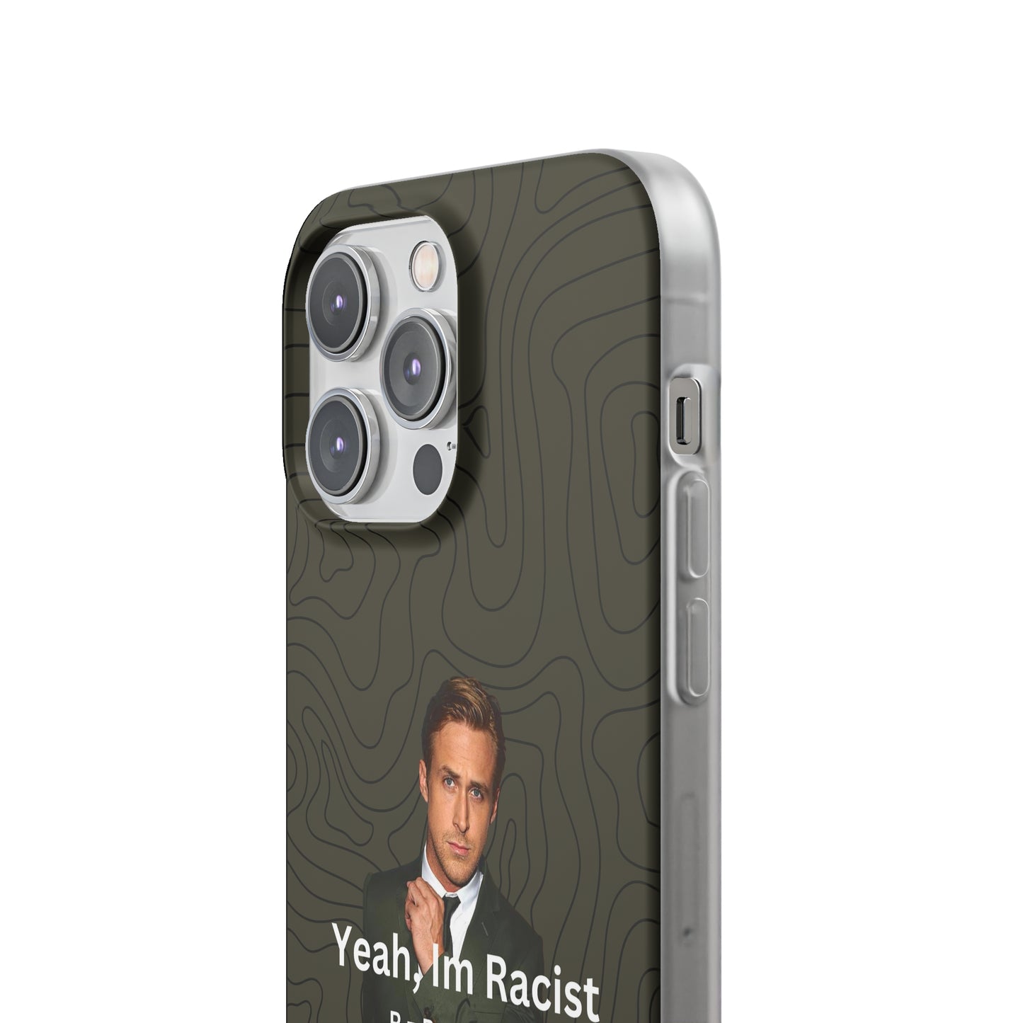 "Yeah, I'm Racist" High Quality Phone Case