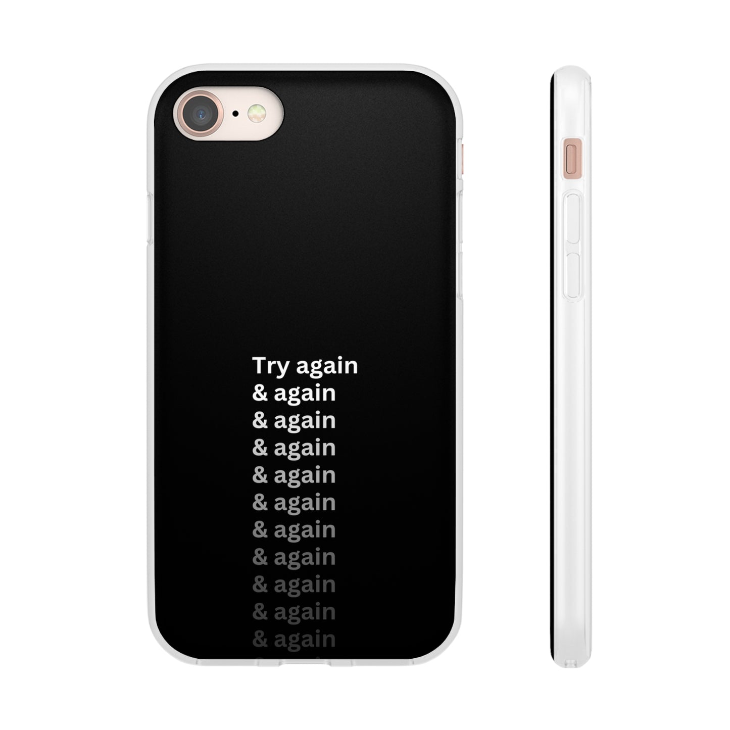 "Try again & again..." High Quality Phone Case