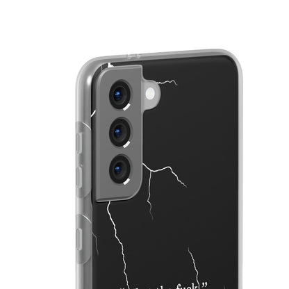 "What the fuck quote" High Quality Phone Case