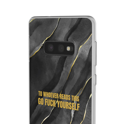 "to whoever reads this, go fuck yourself" High Quality Phone Case