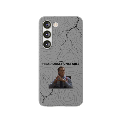 "I am hilariously unstable" High Quality Phone Case