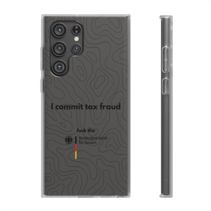 "I commit tax fraud" High Quality Phone Case