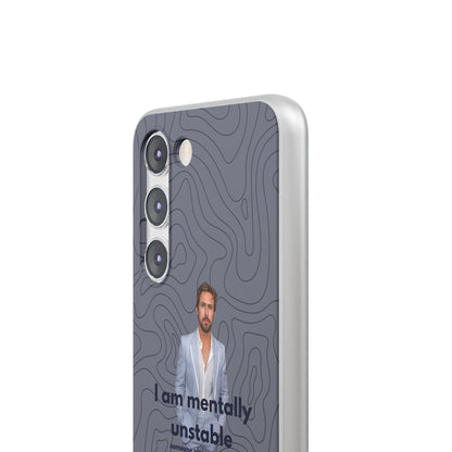 "I am mentally unstable" High Quality Phone Case