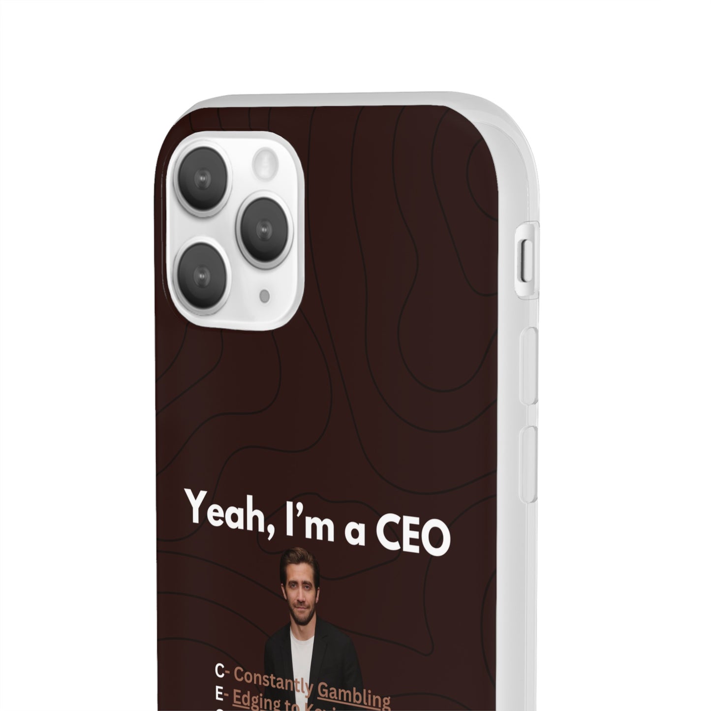 "Yeah, I'm a CEO" High Quality Phone Case