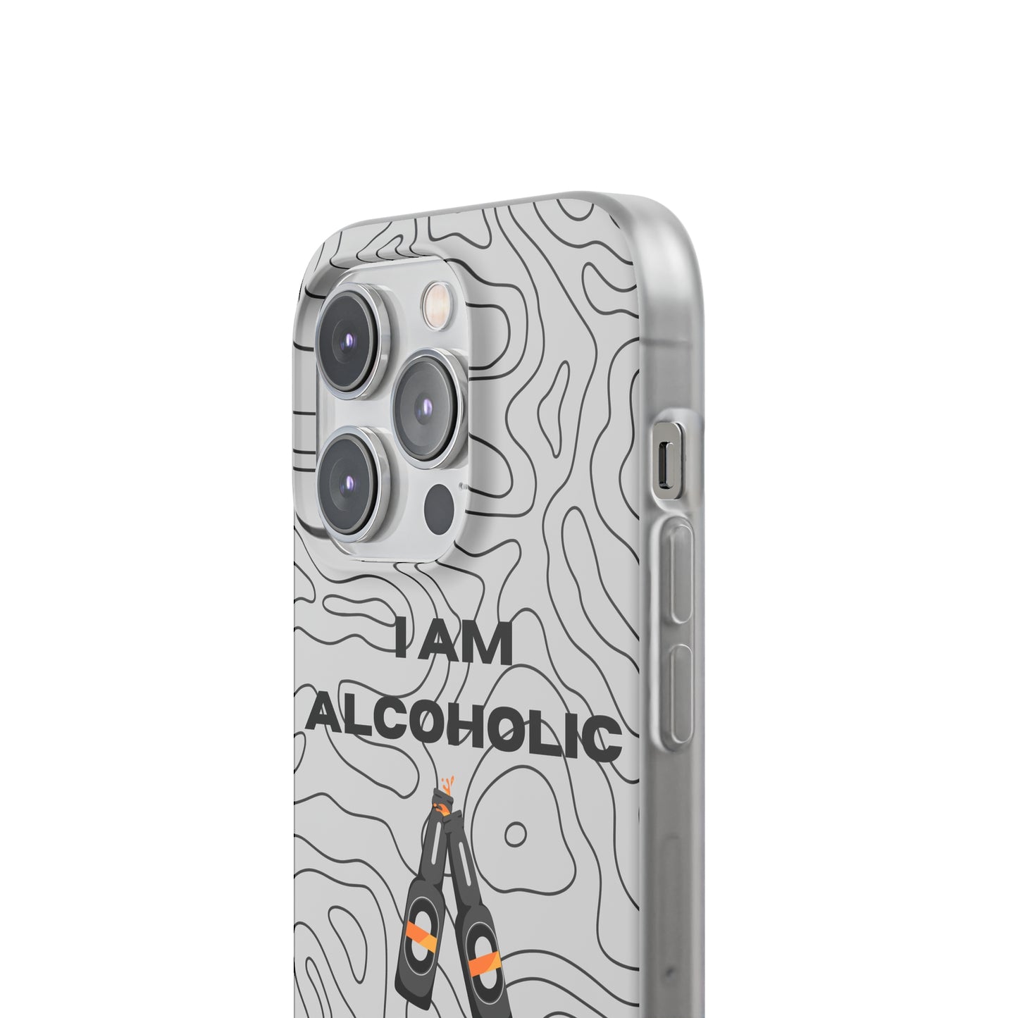 "I am alcoholic" High Quality Phone Case