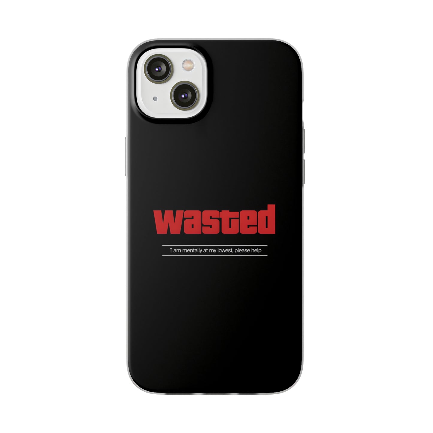 "Wasted" High Quality Phone Case