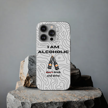 "I am alcoholic" High Quality Phone Case